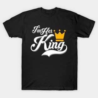 i´m her King T-Shirt